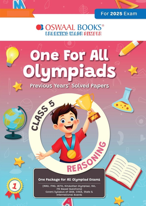 Oswaal One for All Olympiads Chapter-wise Previous Years Solved Papers, Prep-Guide Class 5 Reasoning For 2025 Exam